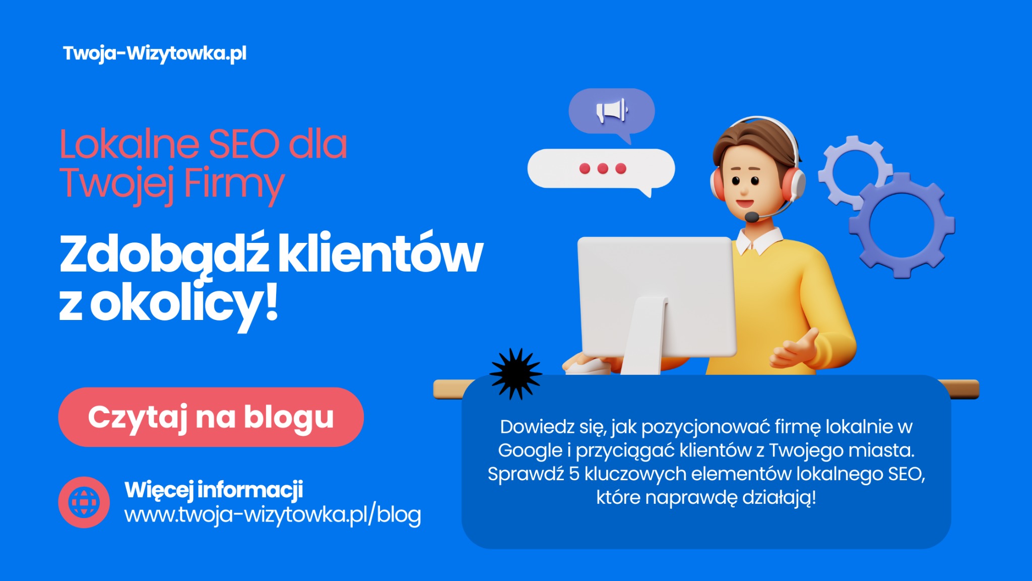 Lokalne SEO dla firm z Krakowa. Animowana postać przy komputerze, z ikoną komunikacji i zębatkami. Promocja bloga o pozycjonowaniu w Google i zdobywaniu klientów.