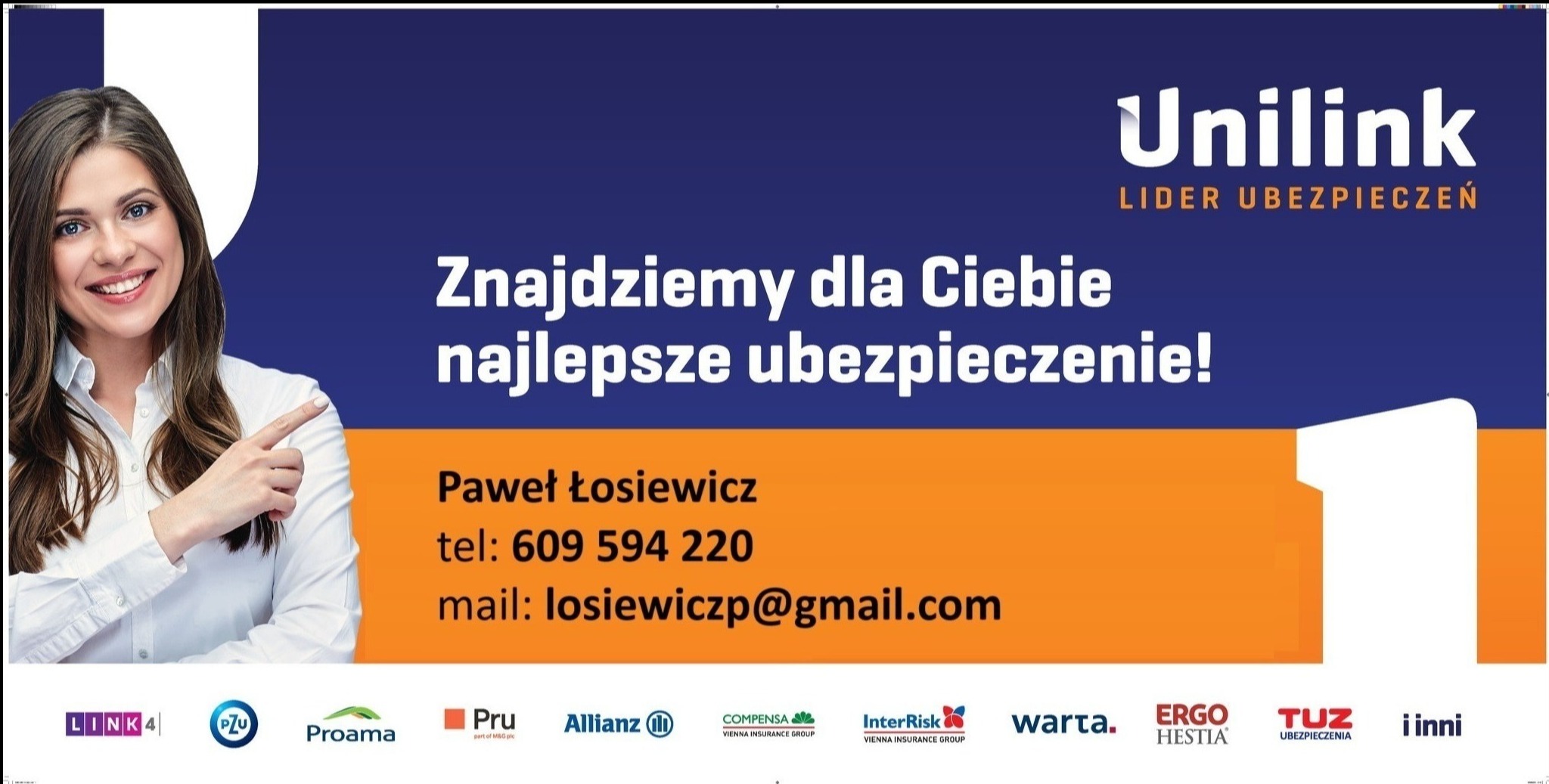 Kobieta wskazuje na ofertę Unilink: 'Znajdziemy dla Ciebie najlepsze ubezpieczenie!'. Kontakt do Pawła Łosiewicza. Logotypy ubezpieczycieli w dolnej części.