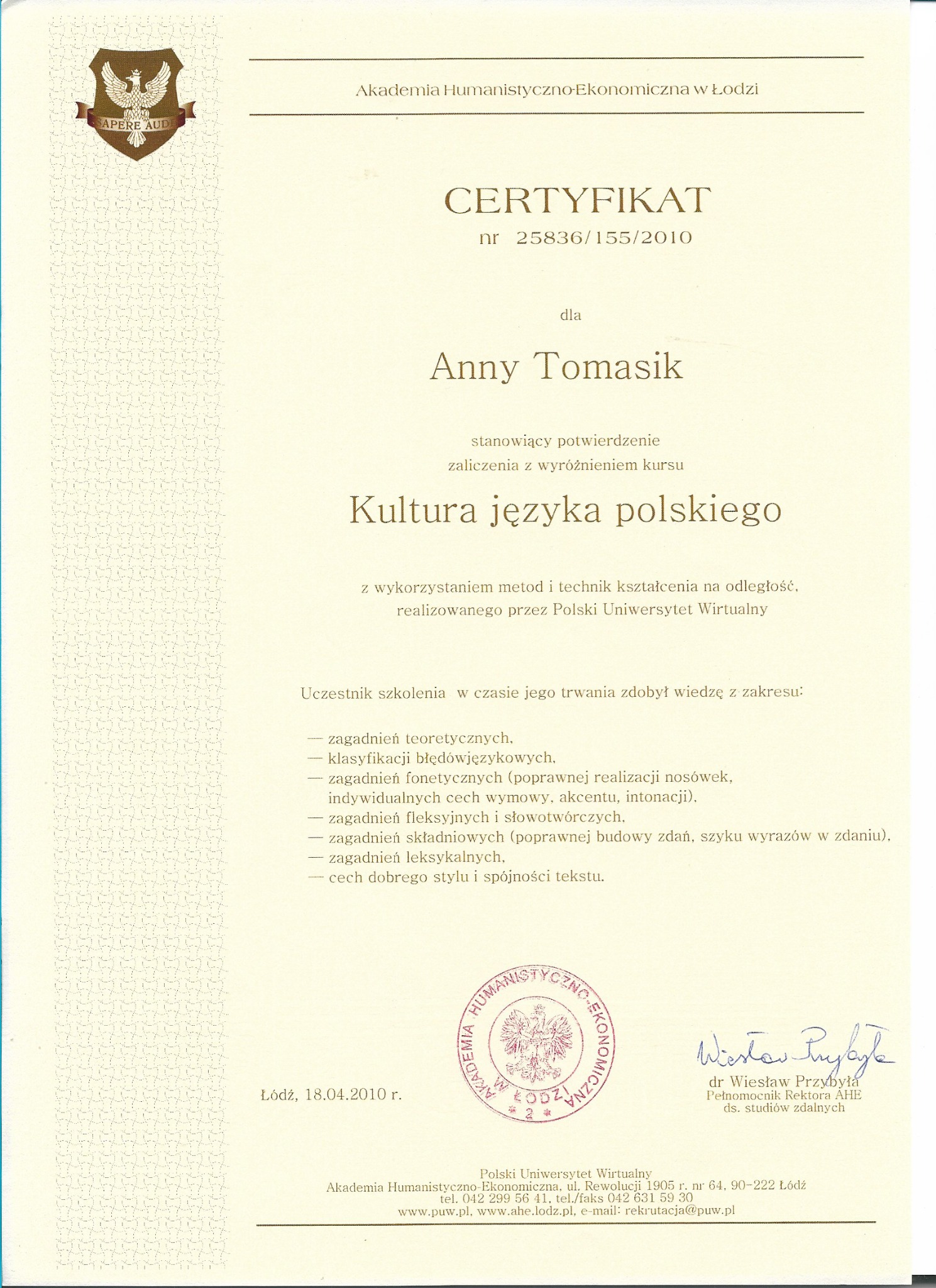 Certyfikat ukończenia kursu 'Kultura języka polskiego' dla Anny Tomasik, wydany przez Akademię Humanistyczno-Ekonomiczną w Łodzi, datowany na 18.04.2010 r.