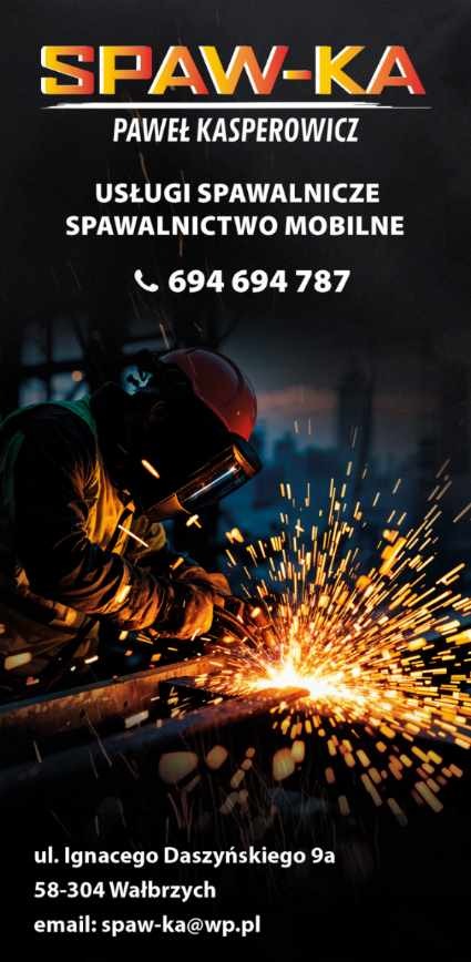 Spawacz w hełmie ochronnym, iskry podczas spawania, reklama usług spawalniczych z numerem telefonu i adresem e-mail.