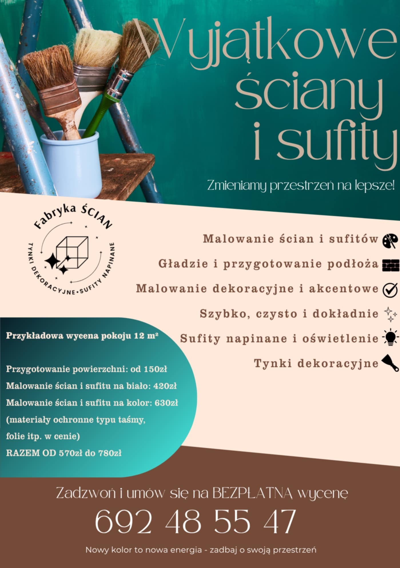 Reklama firmy oferującej malowanie ścian i sufitów z wyceną. Widoczne pędzle, logo firmy 'Fabryka Ścian' i numer telefonu. Informacja o bezpłatnej wycenie.