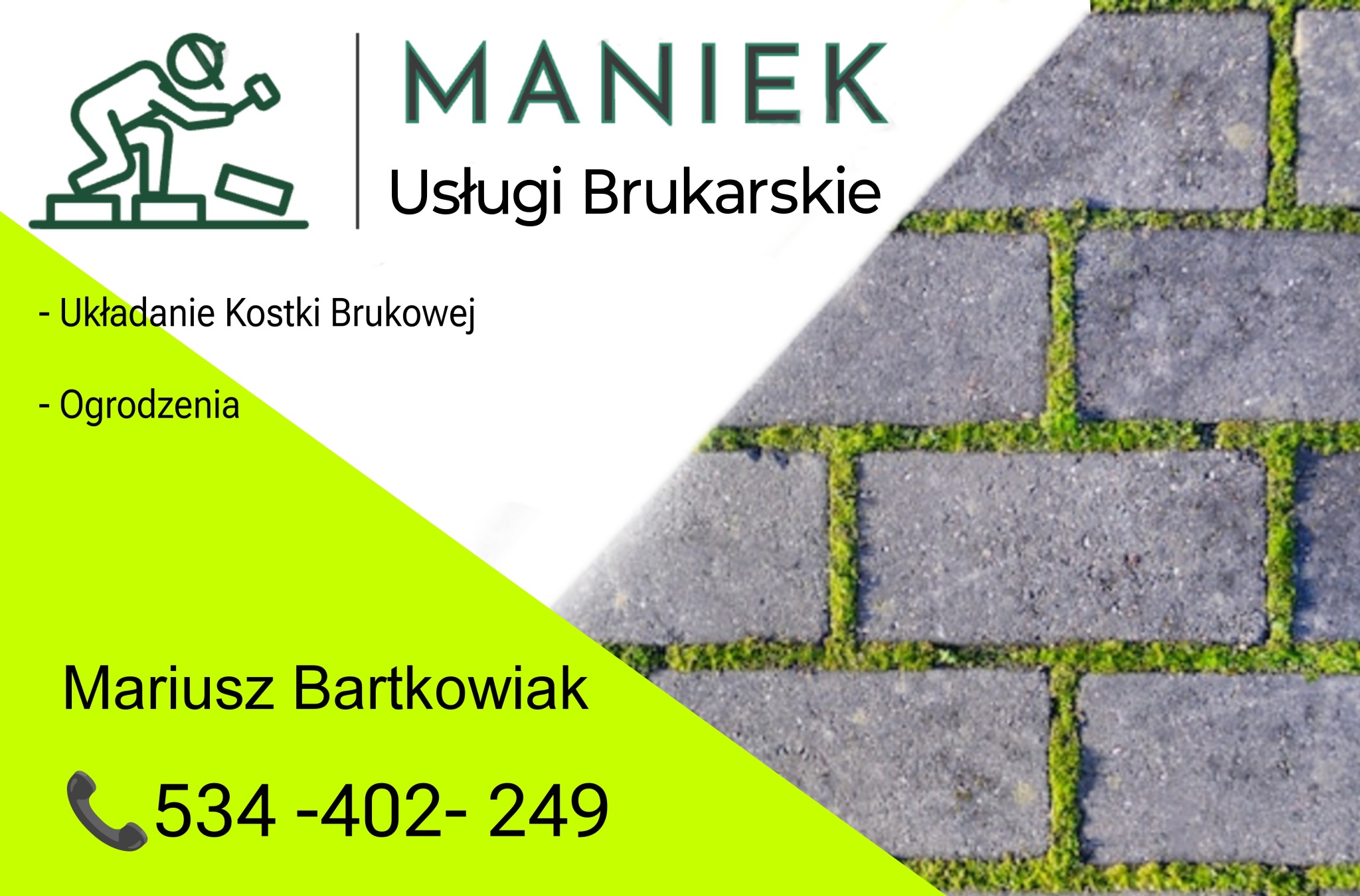 Wizytówka firmy brukarskiej: logo z brukarzem, nazwa 'MANIEK', usługi brukarskie, kontakt. Szara kostka brukowa z mchem w spoinach w tle.