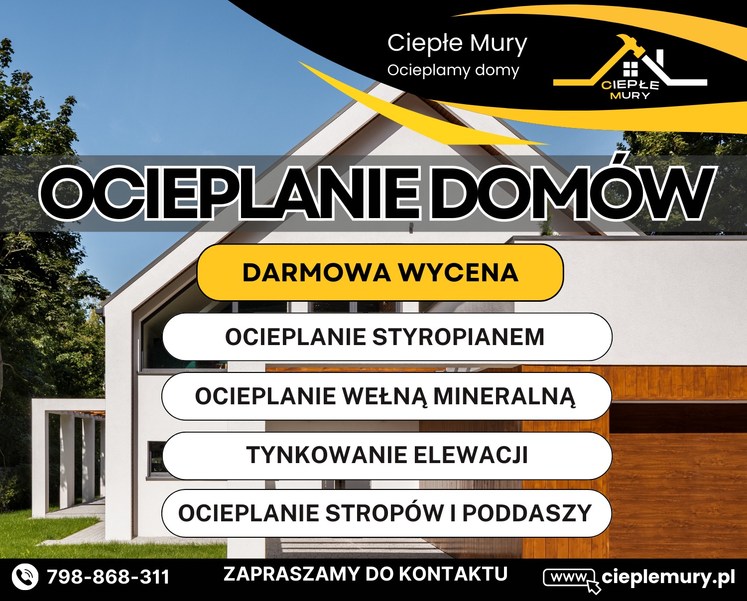 Ocieplenia domów *Elewacje *Tynkowanie elewacji *Stropy i poddasza Ocieplamy: *Styropianem *Wełną mineralną