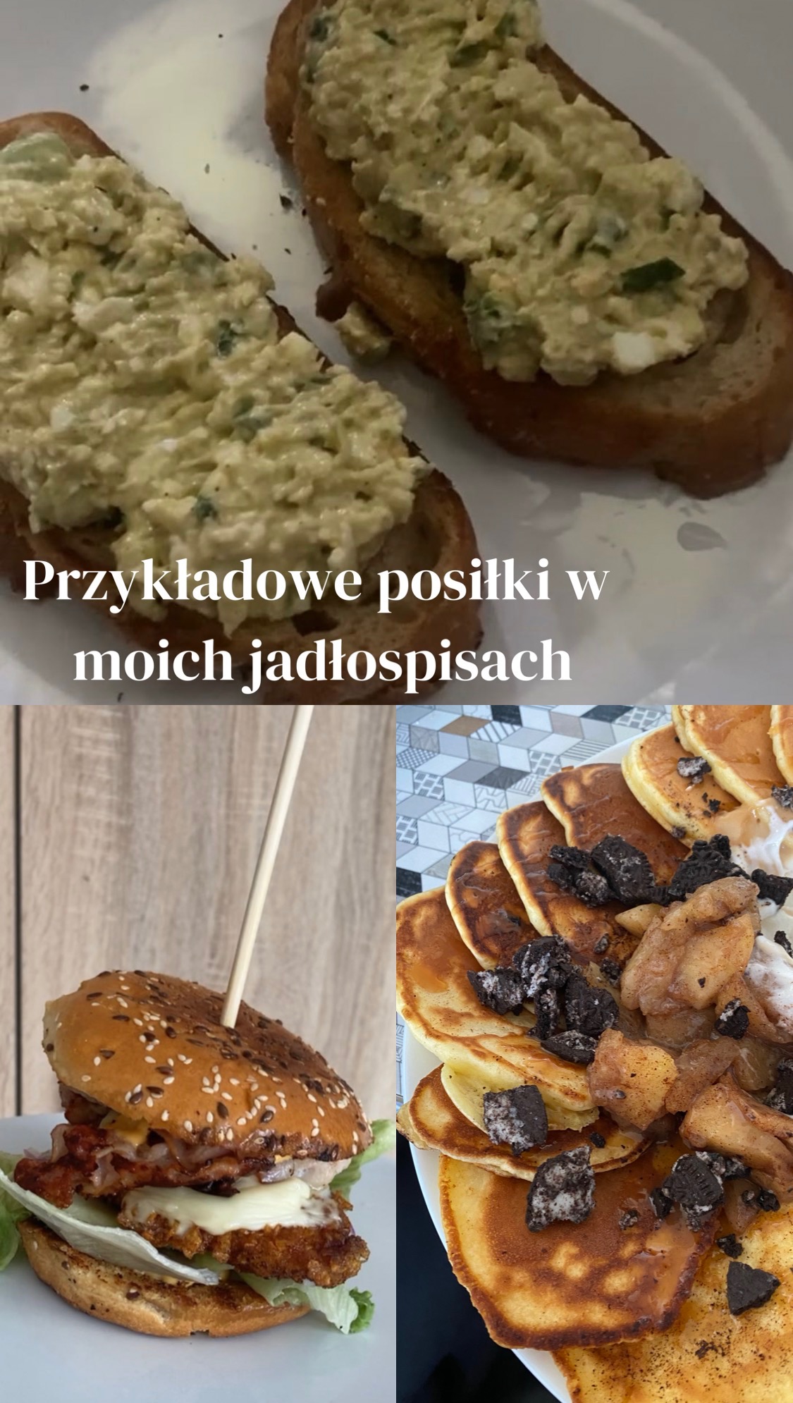 Kolaż: kanapki z pastą jajeczną, burger z kurczakiem i naleśniki z jabłkami i Oreo. Przykładowe posiłki w jadłospisach, prezentacja różnorodności dań.
