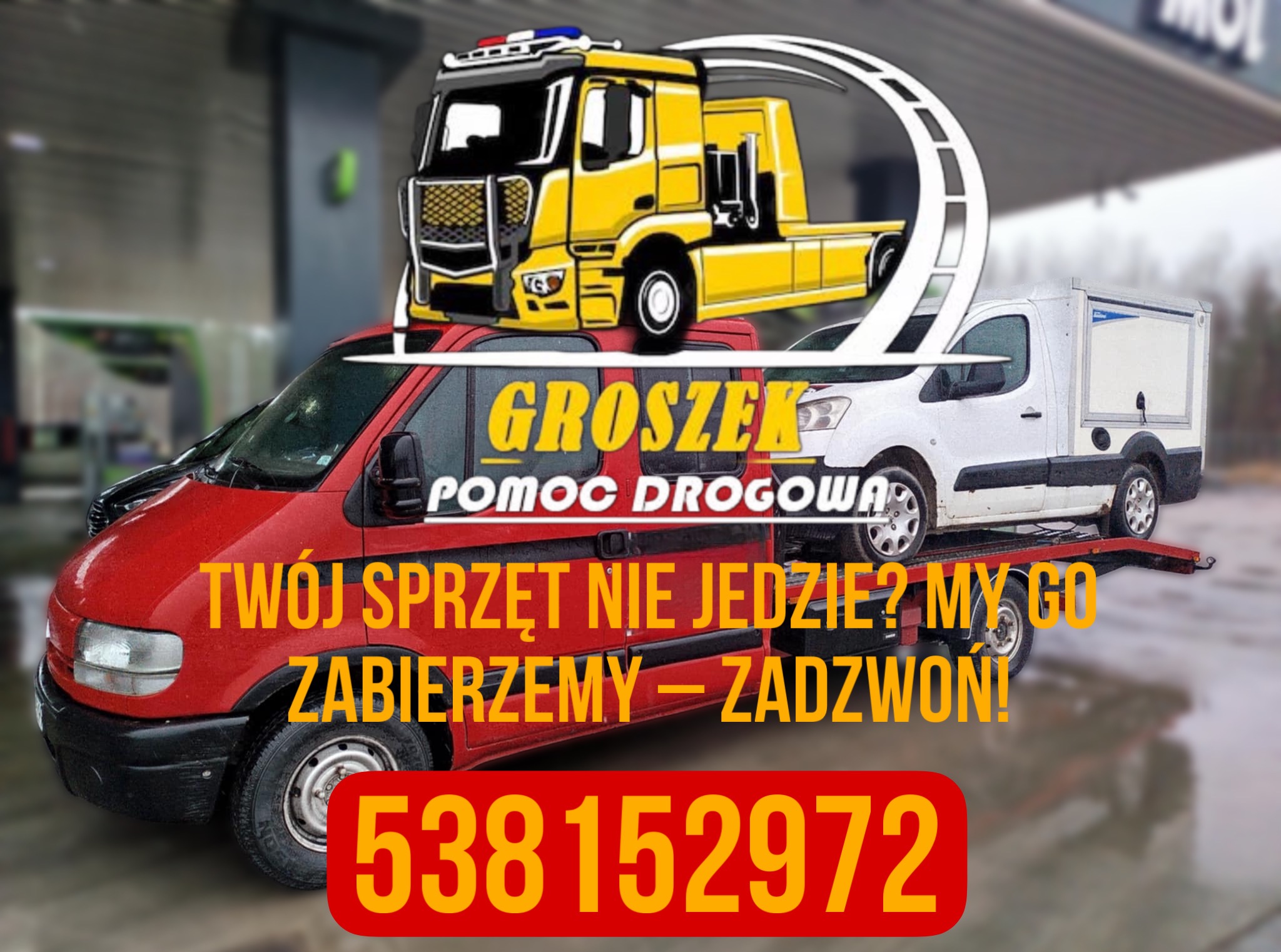 Pomoc drogowa Groszek: czerwona laweta z załadowanym białym busem na tle stacji paliw MOL. Grafika z żółtą lawetą na górze i numerem telefonu na dole.