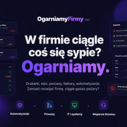 OgarniamyFirmy.PRO - Ciemna grafika z interfejsem dashboardu, ukazująca problemy firmowe (offline drukarka, ręczne faktury, brak procesów) oraz status systemów, obciążenie CPU/RAM/dysku, zadania i obszary wsparcia IT...