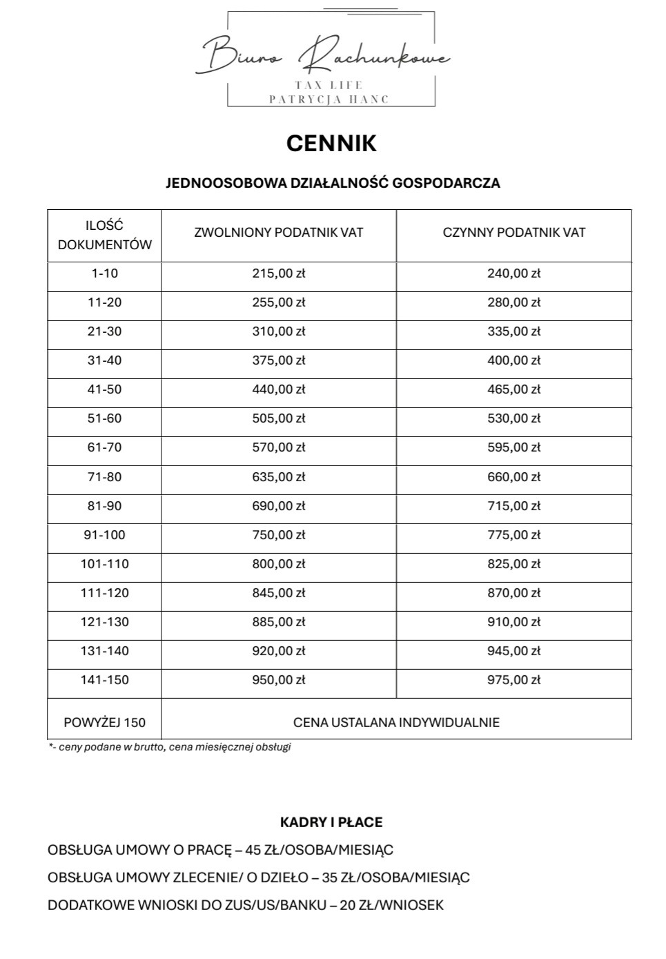 Cennik usług biura rachunkowego Tax Life Patrycja Hanc, obejmujący prowadzenie księgowości dla jednoosobowej działalności gospodarczej i obsługę kadrowo-płacową.