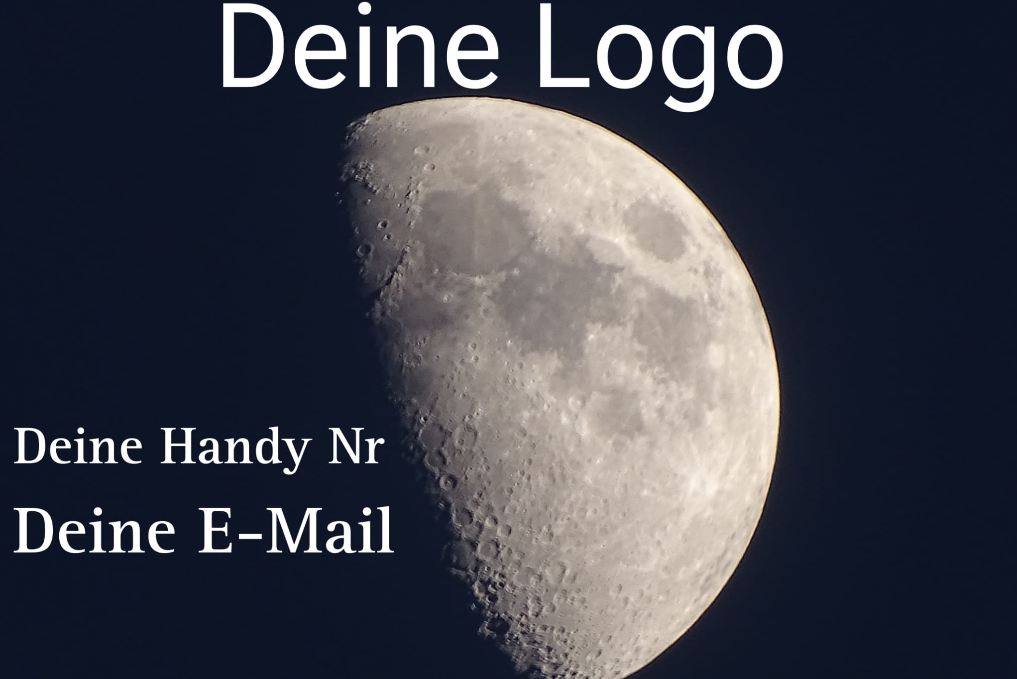 Grafika z fazą księżyca w tle, z tekstem 'Dein Logo', 'Dein Handy Nr' i 'Dein E-Mail', sugerująca projektowanie logo i identyfikację wizualną firmy.