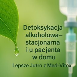 Odtruwanie -detoksykacja