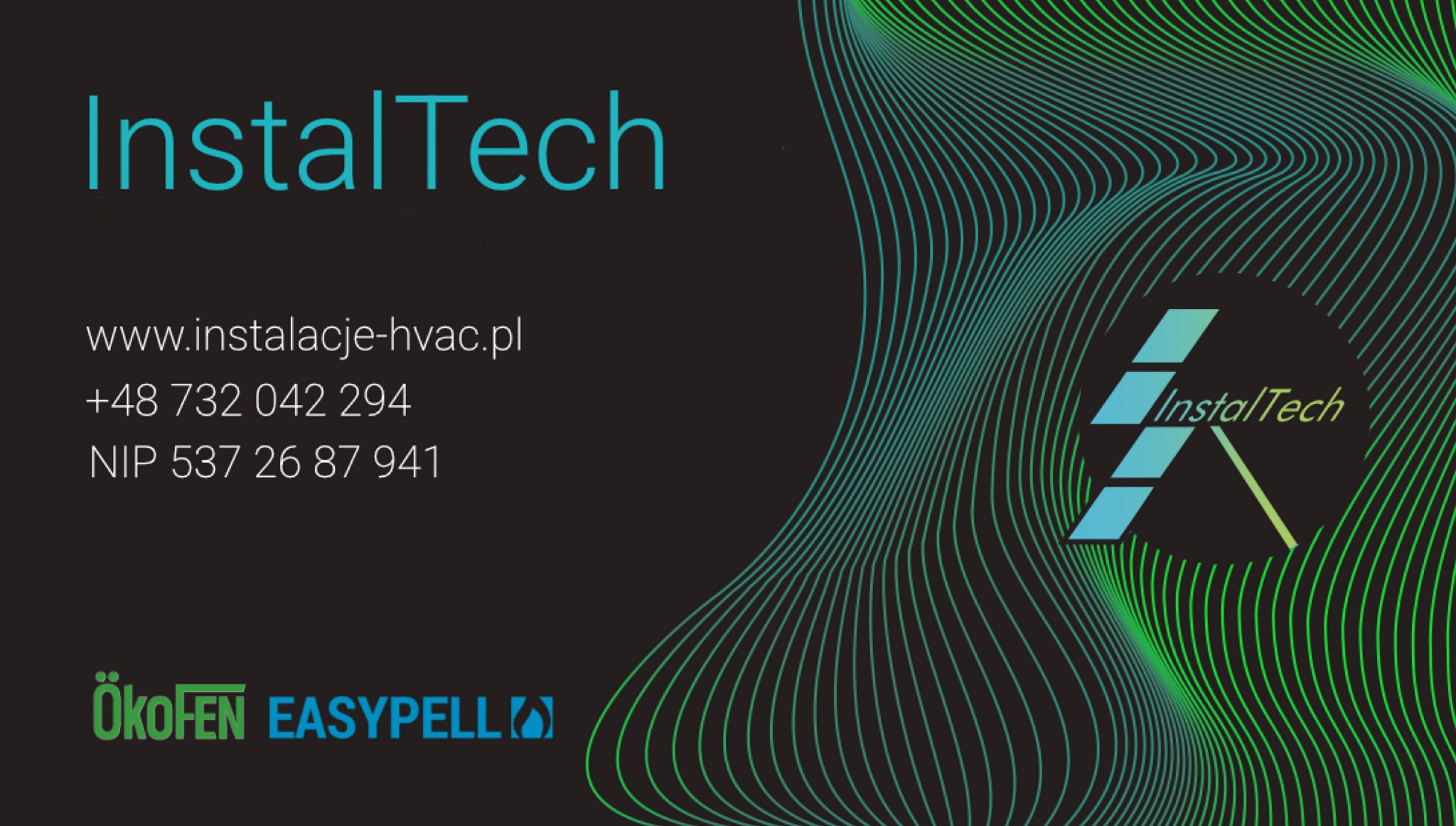 Grafika InstalTech z adresem www.instalacje-hvac.pl, numerem telefonu i NIP na tle z zielono-niebieskich linii. Logo ÖKOFEN EASYPELL w dolnym rogu.