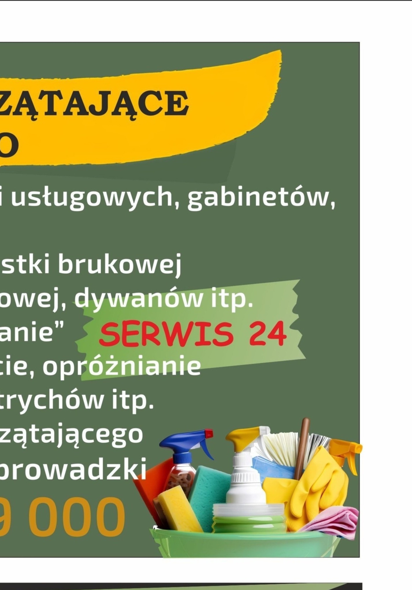 Grafika reklamowa: oferta firmy sprzątającej biura, gabinety, mycie kostki, pranie dywanów, sprzątanie po opróżnianiu strychów i po przeprowadzce. Akcesoria w wiadrze.