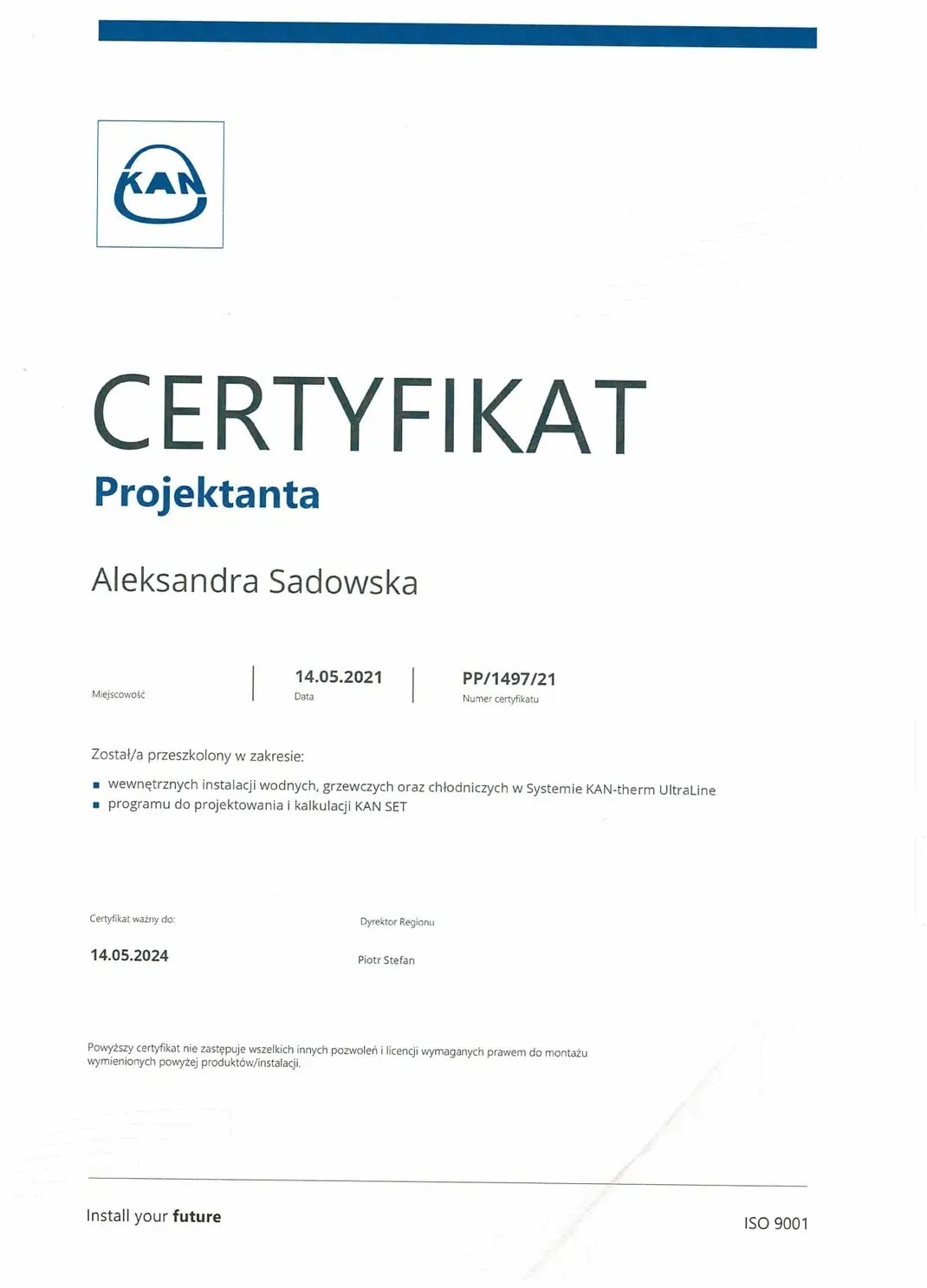 Certyfikat projektanta instalacji (KAN) dla Aleksandry Sadowskiej, ważny do 14.05.2024. Szkolenie obejmuje instalacje wodne, grzewcze, chłodnicze i program KAN SET.