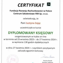 Certyfikat ukończenia kursu Dyplomowanego Księgowego dla Pani Justyny Zając, wydany przez Fundację Rozwoju Rachunkowości, z datą 27.04.2024 r.