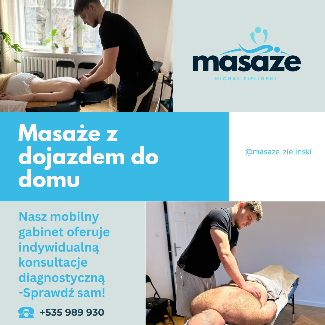 Masażysta wykonuje masaż pacjentowi na kozetce w gabinecie. Widoczny logo firmy 'masaże Michał Zieliński' i hasło: Masaże z dojazdem do domu.