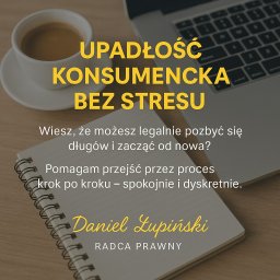 Upadłość konsumencka bez stresu.