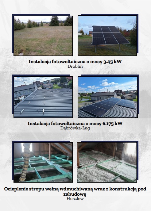 Kompozycja z trzech realizacji: instalacja fotowoltaiczna (3.45 kW i 6.175 kW) oraz ocieplenie stropu wełną wdmuchiwaną z konstrukcją pod zabudowę.
