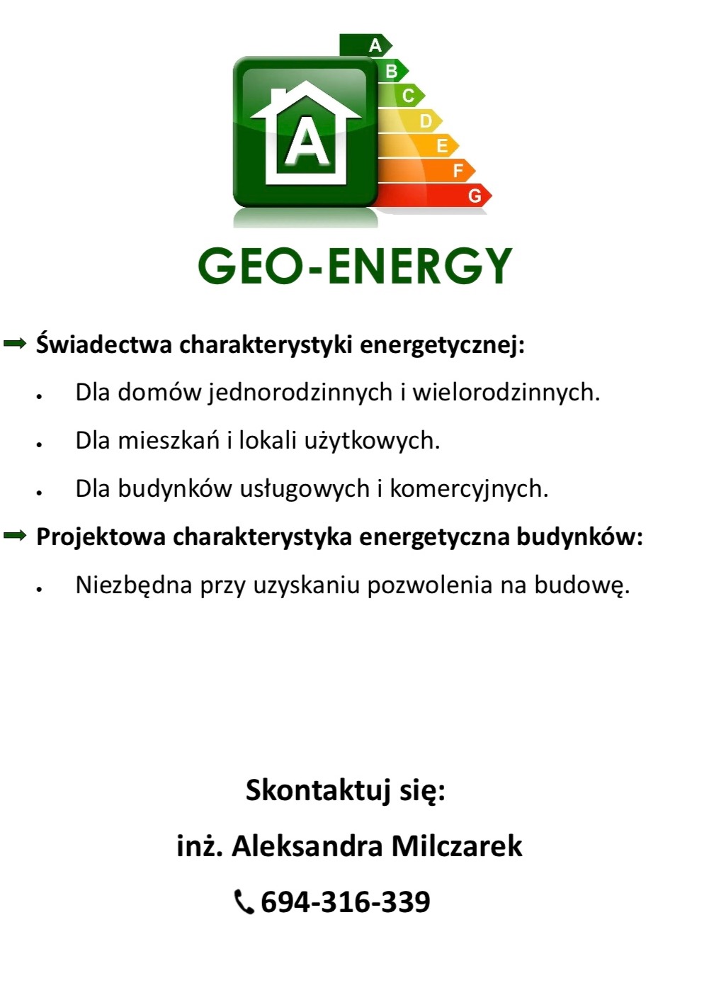 Grafika informacyjna GEO-ENERGY: świadectwa charakterystyki energetycznej budynków mieszkalnych i komercyjnych. Kontakt do inż. Aleksandry Milczarek.