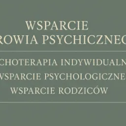 Tekst na oliwkowym tle: 'Wsparcie zdrowia psychicznego', 'Psychoterapia indywidualna', 'Wsparcie psychologiczne', 'Wsparcie rodziców'.