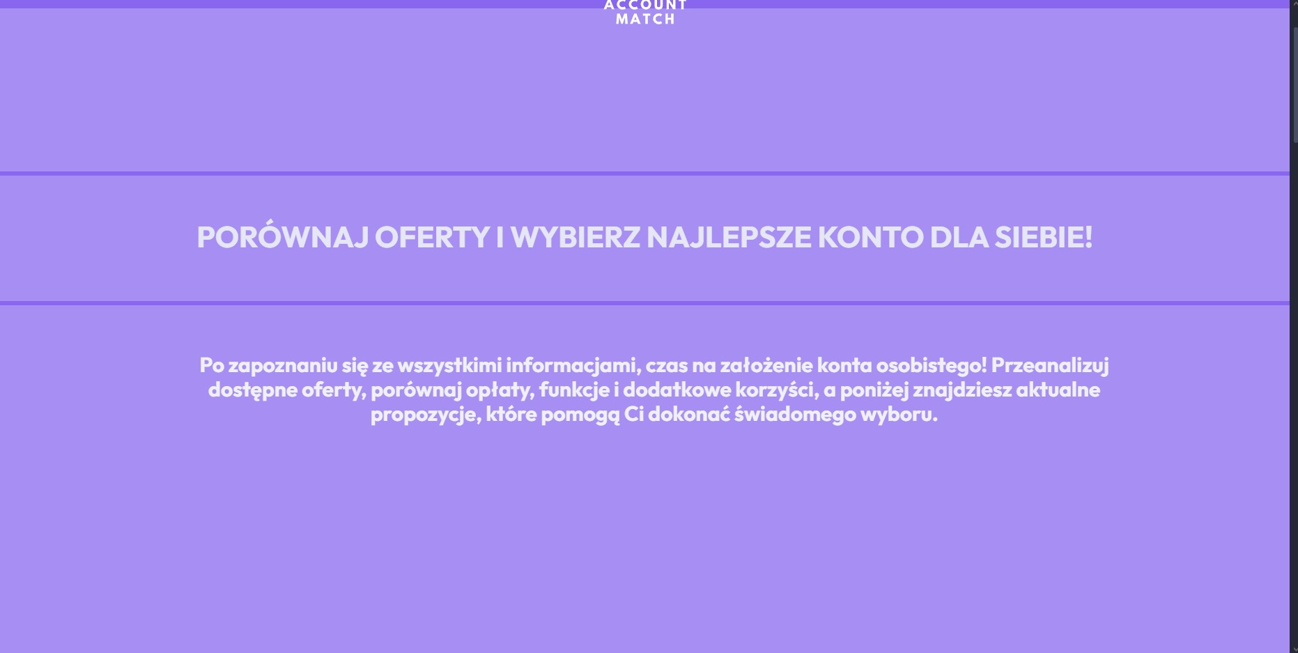 Fioletowy baner strony internetowej 'Account Match' z hasłem 'Porównaj oferty i wybierz najlepsze konto dla siebie!' oraz tekstem informacyjnym.