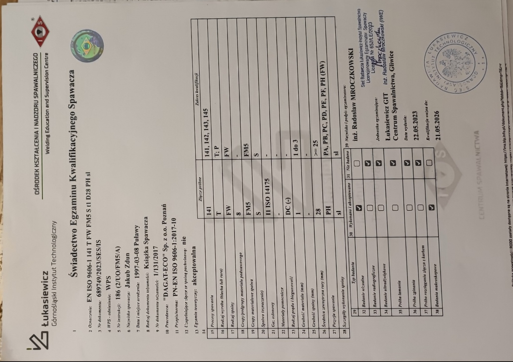 Dodatkowo jestem w trakcie rozszerzania swoich uprawnień o certyfikat HL-045.