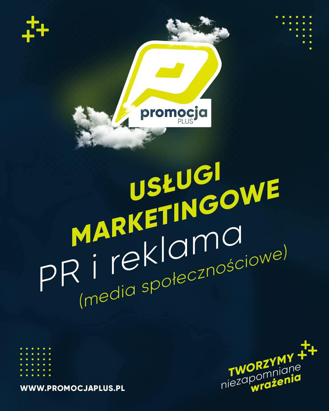 Ilustracja z logo 'promocja PLUS', hasłami o usługach marketingowych, PR i reklamie w mediach społecznościowych na ciemnym tle z grafiką chmur i kropek.