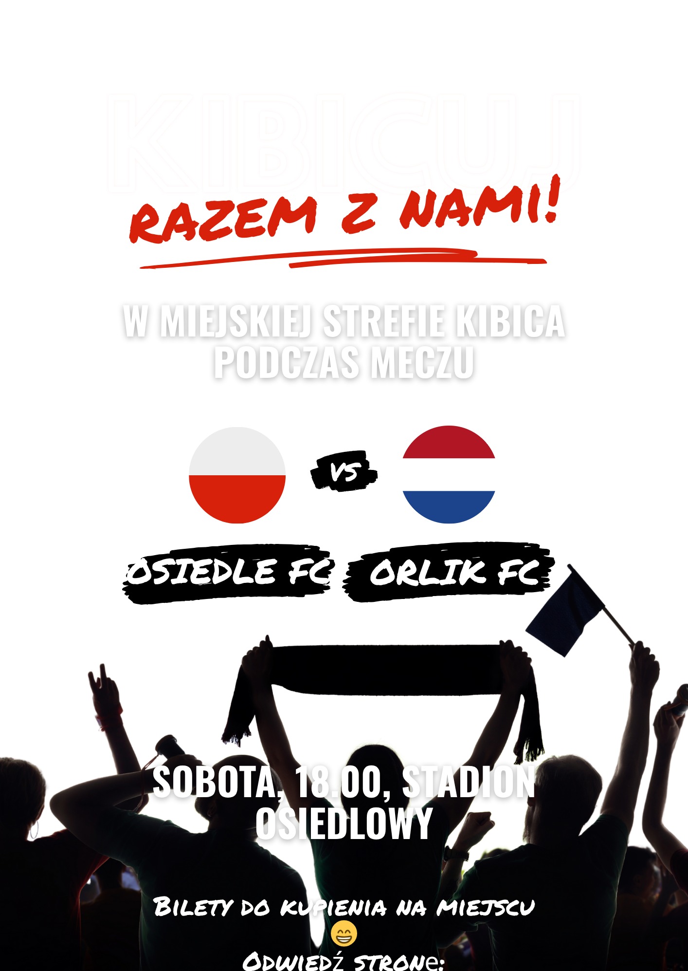 Plakat zapraszający na miejską strefę kibica meczu Polska kontra Holandia. Widoczny tłum kibiców i informacje o dacie i miejscu wydarzenia.