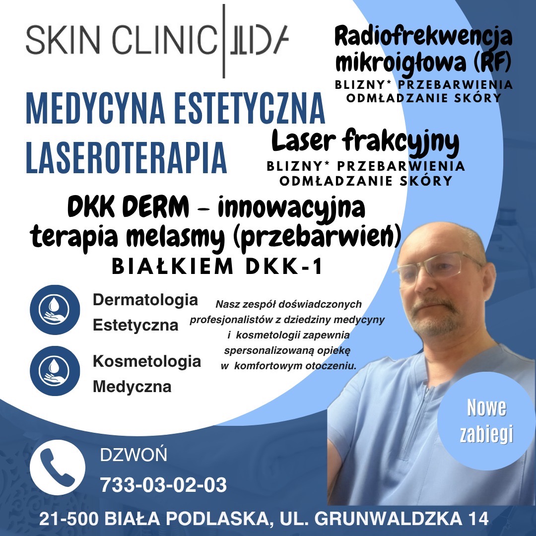 Plakat Skin Clinic ILDA oferuje laseroterapię, RF, leczenie przebarwień. Kontakt: 733-03-02-03, Biała Podlaska. Dermatologia, kosmetologia medyczna.
