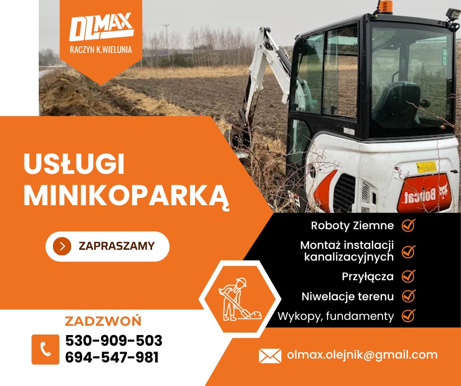 Usługi minikoparką: reklama firmy Olmax z Raczyna K. Wielunia, oferującej roboty ziemne, niwelacje terenu i wykopy. Na zdjęciu minikoparka Bobcat.