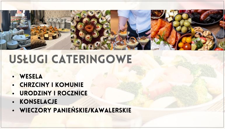 Usługi cateringowe: bufet z przekąskami, tortami, deserami, rybami, mięsami i warzywami na przyjęcia weselne, komunie, urodziny i wieczory panieńskie/kawalerskie.