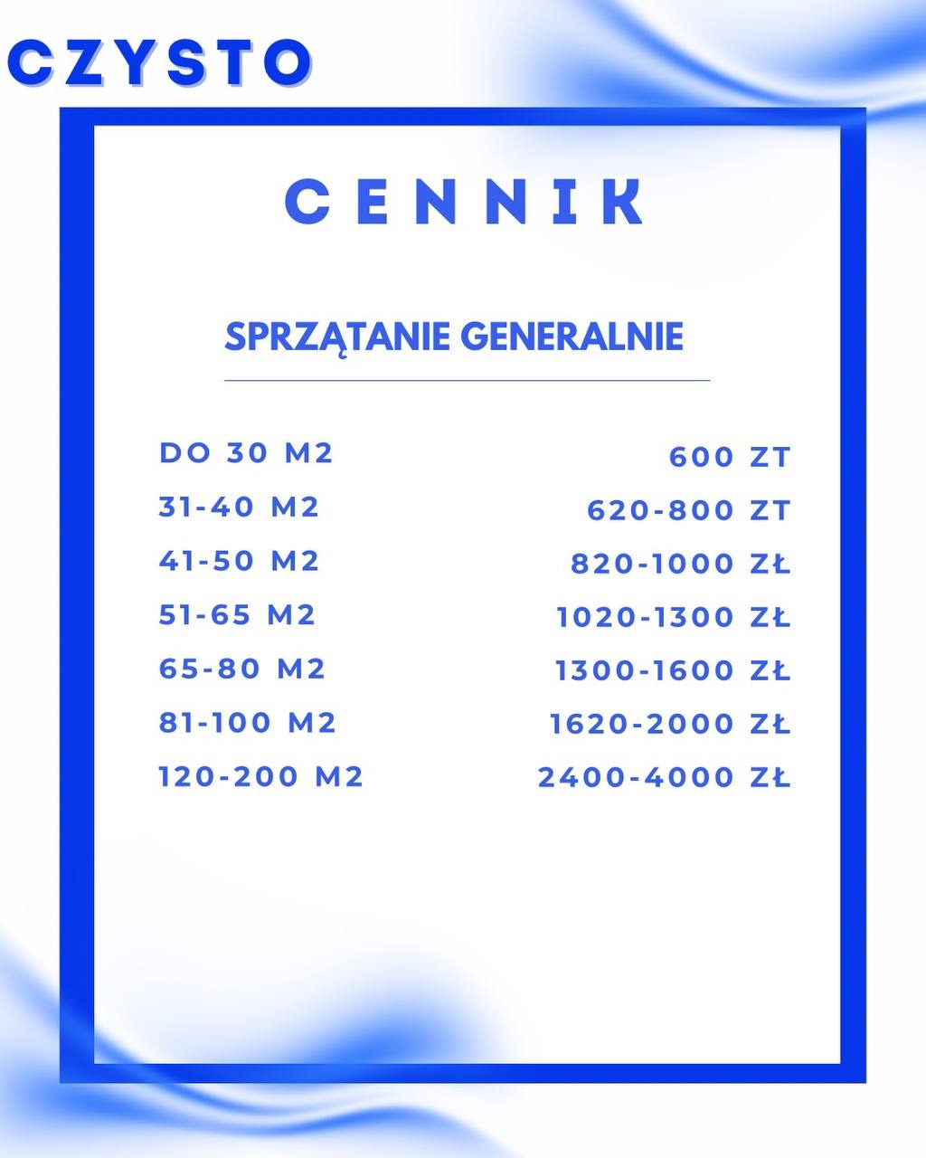Cennik sprzątania generalnego z podziałem na metraż: do 30 m2 - 600 zł, 31-40 m2 - 620-800 zł, 41-50 m2 - 820-1000 zł i więcej. Białe tło, niebieskie akcenty.