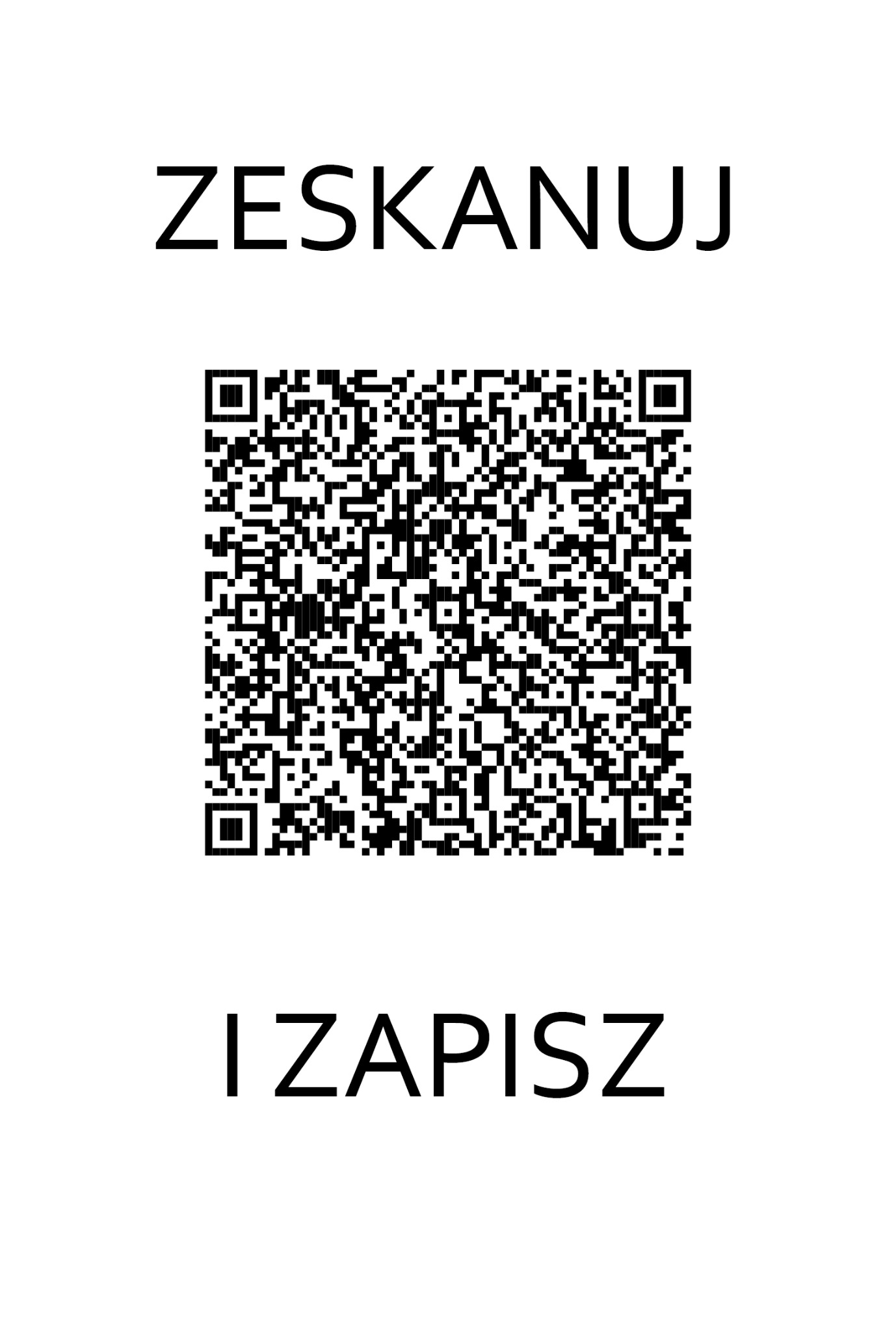 Grafika z czarnym kodem QR na białym tle, otoczonym napisem 'Zeskanuj' u góry i 'I Zapisz' na dole, w czcionce bezszeryfowej.