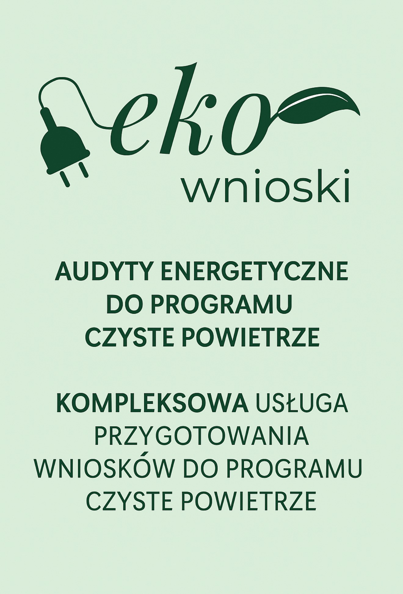 Grafika z zielonym logo 'Eko wnioski' i tekstem o audytach energetycznych dla programu Czyste Powietrze, oferująca kompleksową usługę przygotowania wniosków.