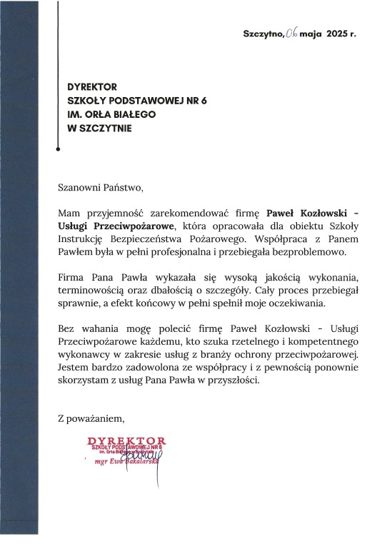 Skan referencji dla firmy świadczącej usługi przeciwpożarowe dla Szkoły Podstawowej nr 6 w Szczytnie, z datą 06 maja 2025 r. Podpisane przez dyrektora szkoły.