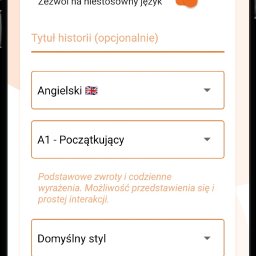 Karol Krakowski - Ekran smartfona z interfejsem aplikacji do nauki języka angielskiego. Widoczne opcje wyboru poziomu, stylu i motywu historii. Dodawanie słów docelowych.