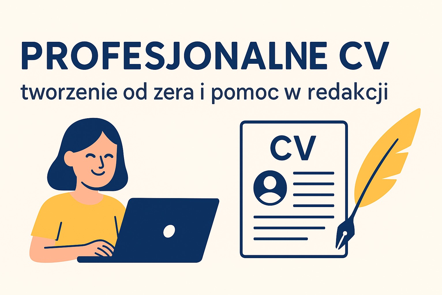 Ilustracja: Kobieta pisze CV na laptopie. Obok ikona CV i pióro. Napis: Profesjonalne CV - tworzenie od zera i pomoc w redakcji. Jasne tło, kreskówkowy styl.