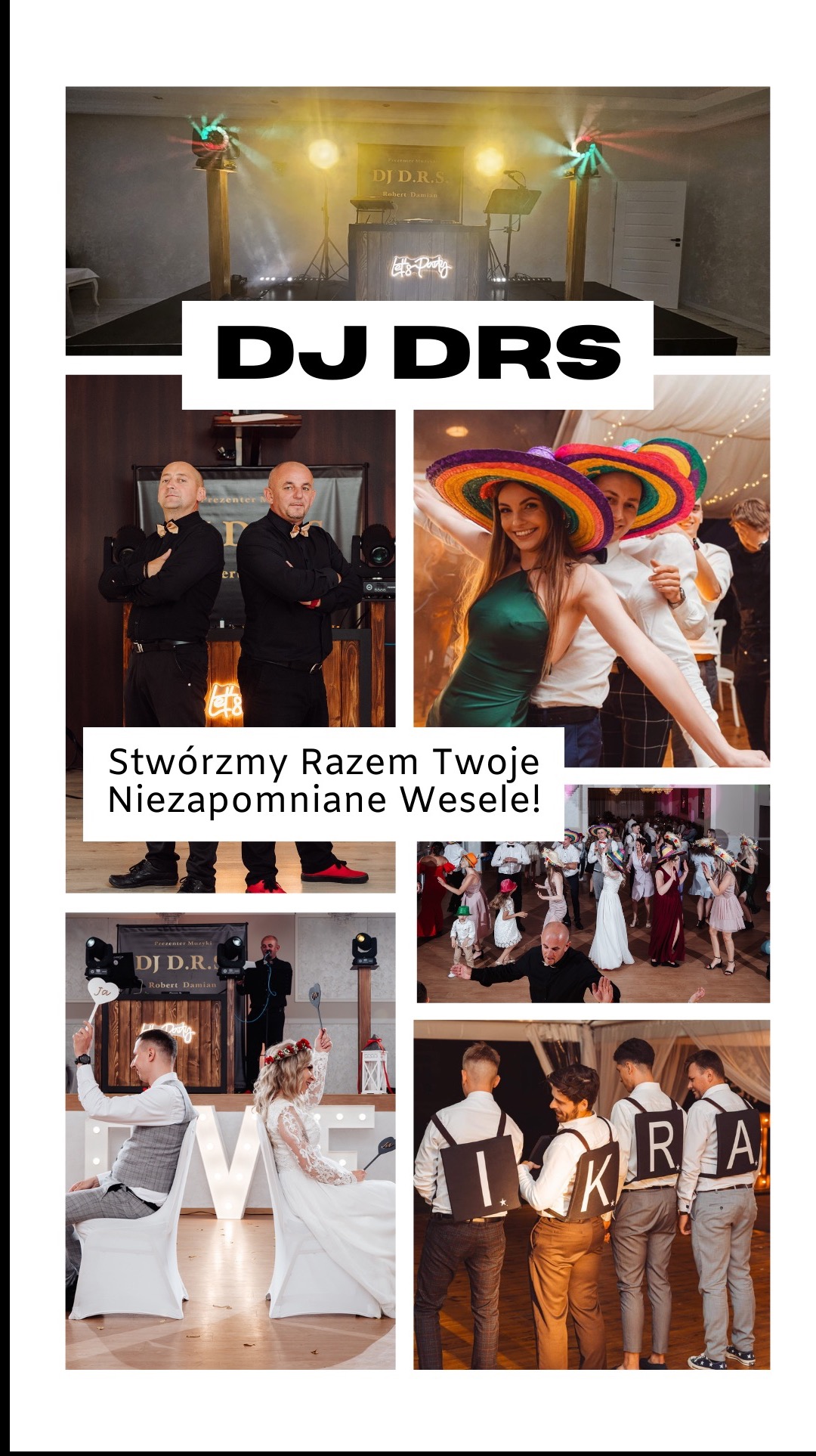 Kolaż zdjęć z wesela: DJ na stanowisku, tańczący goście w sombrerach, para młoda z gadżetami, drużba z literami. Napis: 'Stwórzmy Razem Twoje Niezapomniane Wesele!'