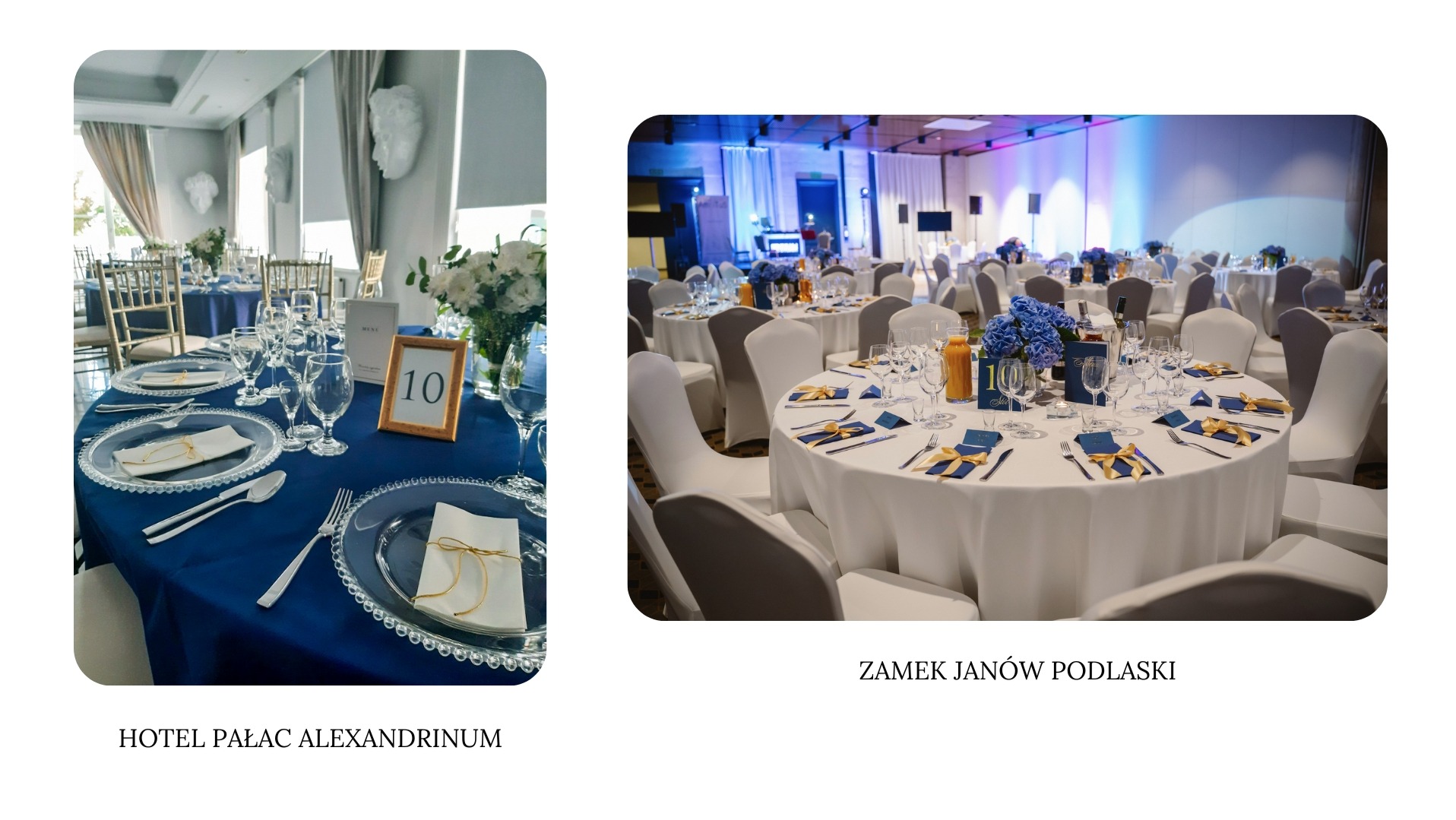 Elegancko nakryte stoły w salach balowych Hotelu Pałac Alexandrinum i Zamku Janów Podlaski. Dekoracje w odcieniach bieli, złota i granatu. Numeracja stołów widoczna.
