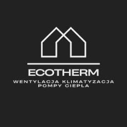 Ecotherm - Instalacje w Domu Warszawa