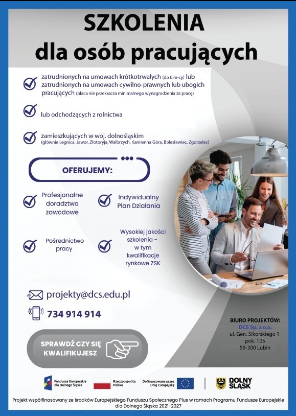 Plakat informacyjny o szkoleniach dla osób pracujących z Dolnego Śląska. Oferta obejmuje doradztwo, plan działania i pośrednictwo pracy. Kontakt i logo firmy.