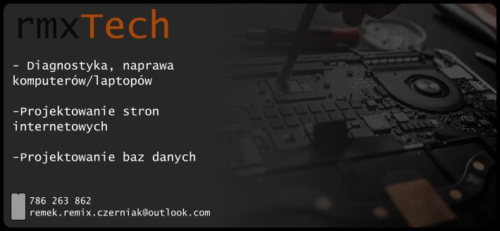 Reklama rmxTech: diagnostyka i naprawa komputerów, projektowanie stron i baz danych. Widoczna płyta główna laptopa podczas naprawy.