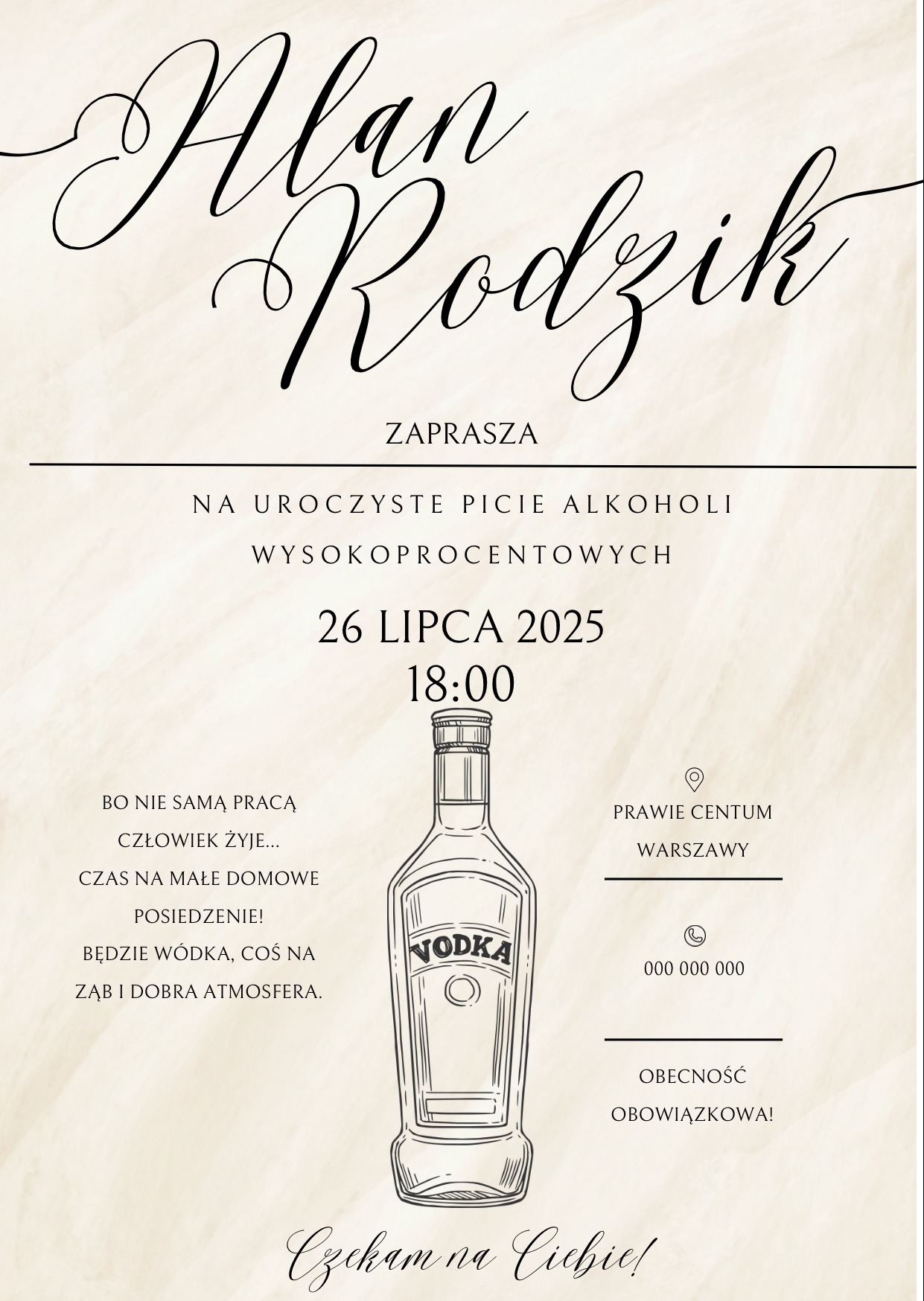 Eleganckie zaproszenie na uroczyste picie alkoholi z datą 26 lipca 2025. Grafika przedstawia butelkę wódki i tekst: 'Czekam na Ciebie!'