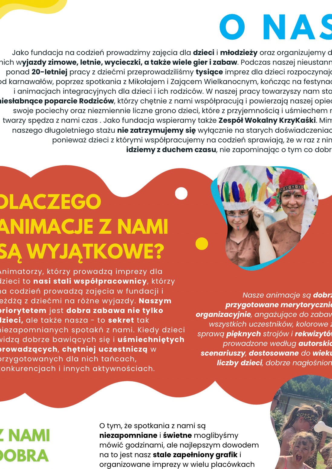 Grafika fundacji oferującej animacje dla dzieci: fragment tekstu 'O NAS' i zdjęcia animatorów w strojach indiańskich, uśmiechniętych, z dziećmi w tle.