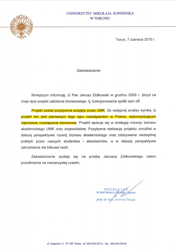 Skan zaświadczenia Uniwersytetu Mikołaja Kopernika w Toruniu z 7 czerwca 2010 r. dotyczące pozytywnego przyjęcia projektu biznesowego spółki spin off.