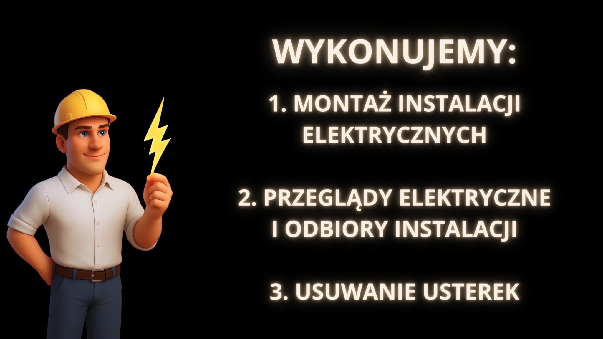 Animowany elektryk w kasku trzyma symbol błyskawicy na tle listy usług: montaż instalacji, przeglądy, usuwanie usterek. Ciemne tło, jasne napisy.