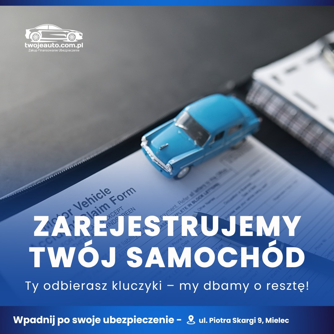 Niebieski model auta na formularzu zgłoszeniowym, z hasłem 'Zarejestrujemy Twój samochód'. Oferta ubezpieczenia z adresem w Mielcu. Minimalistyczny design.
