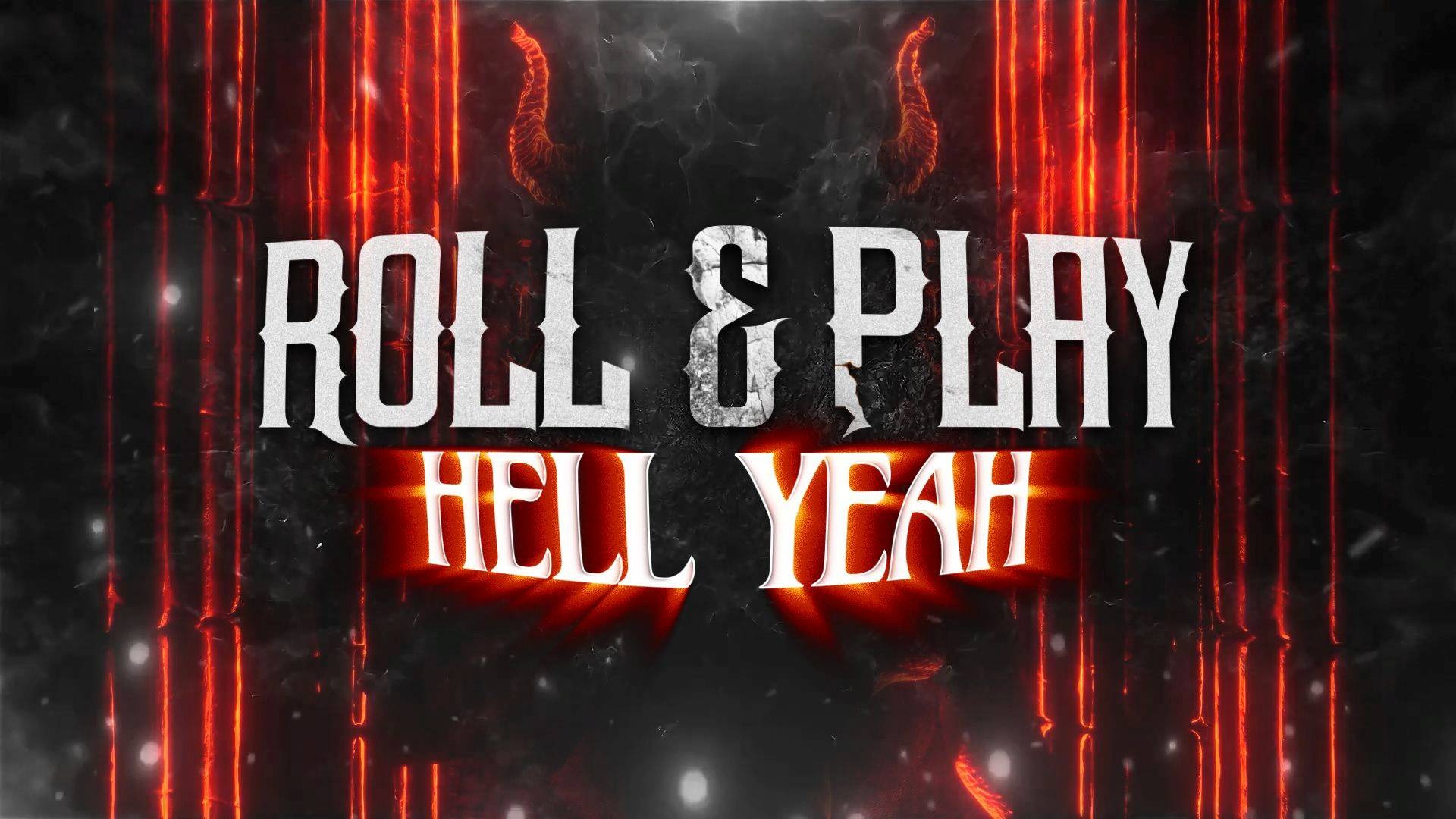 Banner — Roll & Play Hell Yeah
