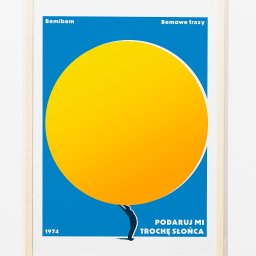 Zofia Jędruszczak - Oprawiony plakat z 1974 roku w stylu retro: na niebieskim tle żółte słońce dźwigane przez sylwetkę człowieka. Napisy 'Bemibem', 'Bemowe frazy' i 'Podaruj mi trochę słońca'.