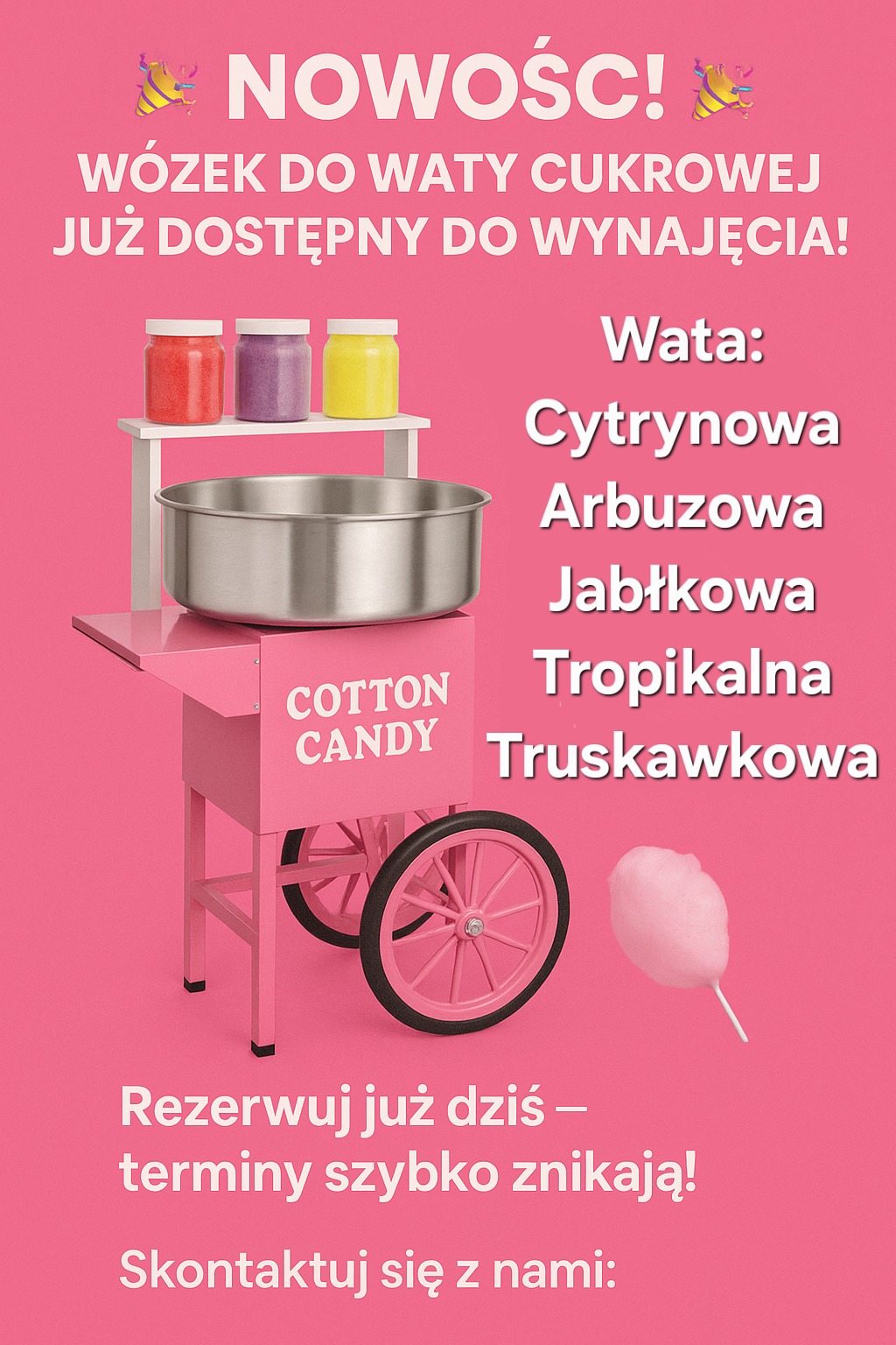 Różowy wózek do waty cukrowej z metalową misą i słoikami barwników. Dostępne smaki: cytrynowy, arbuzowy, jabłkowy, tropikalny, truskawkowy. Nowość, rezerwuj!