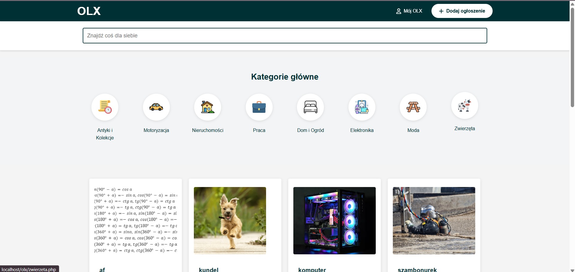 Strona główna serwisu ogłoszeniowego typu OLX z podziałem na kategorie: Antyki, Motoryzacja, Nieruchomości, Praca, Dom i Ogród, Elektronika, Moda i Zwierzęta.