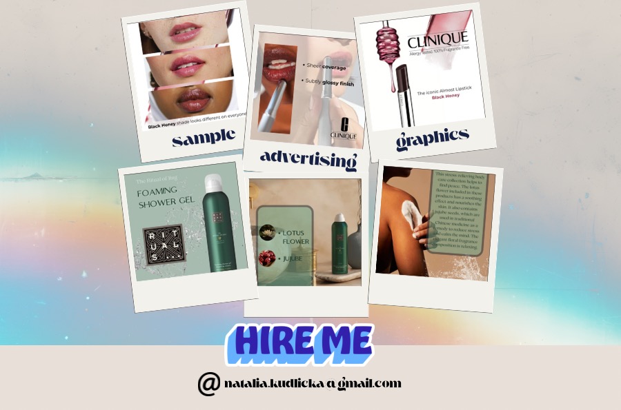 Portfolio graficzne z przykładami reklam kosmetyków, w stylu polaroidów, z hasłem 'Hire me' i adresem e-mail. Prezentacja umiejętności.